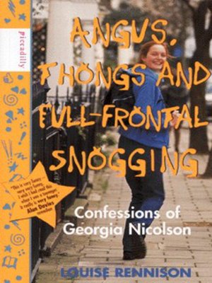cover image of Angus, thongs and full-frontal snogging